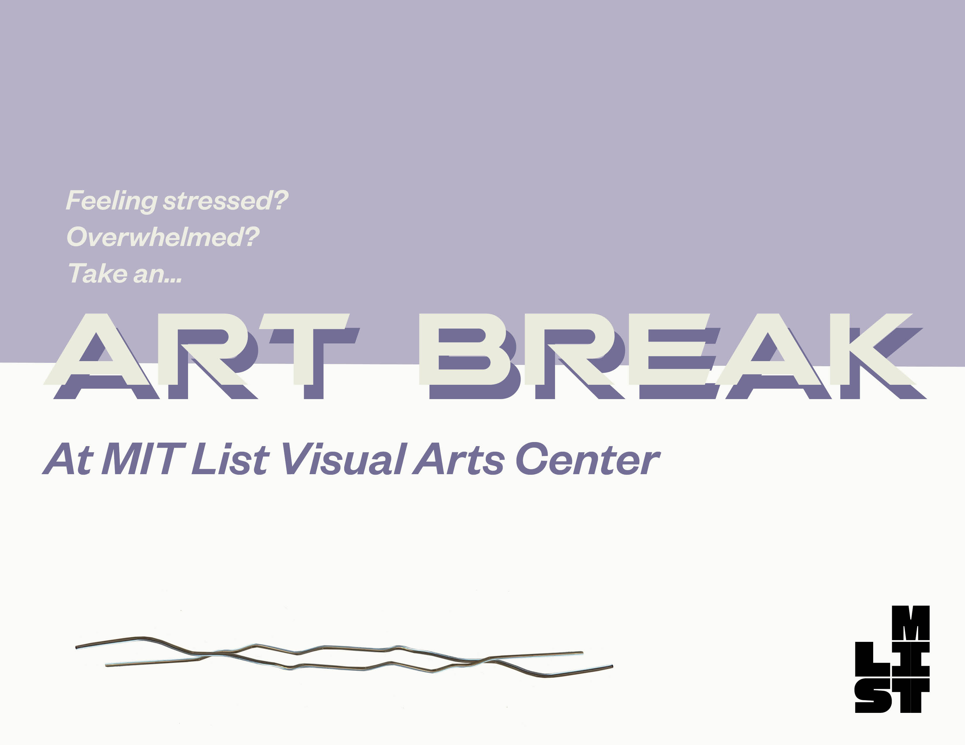 Graphic identity with a purple rectangle on the top half and a white rectangle on the bottom half. The text reads "ART BREAK at MIT List Visual Arts Center"