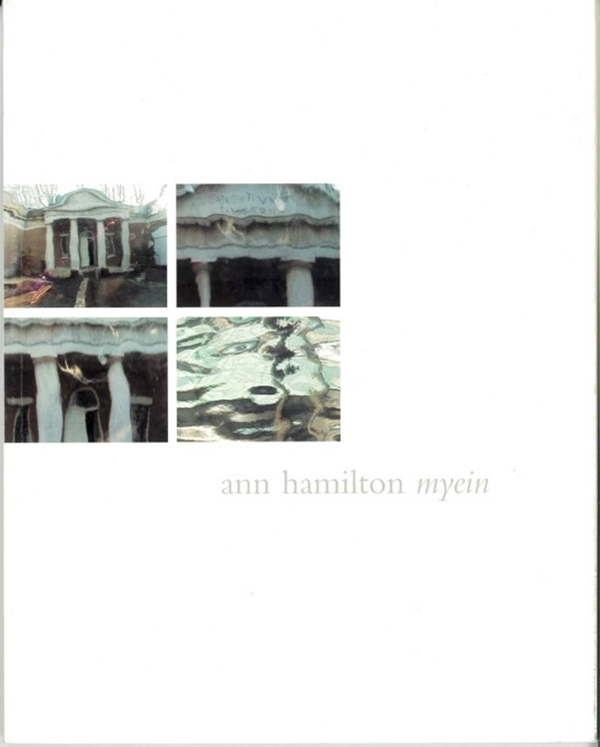 Publication cover with four images in a square grid on the left side of the frame. The text on the cover reads, "ann hamilton myein"