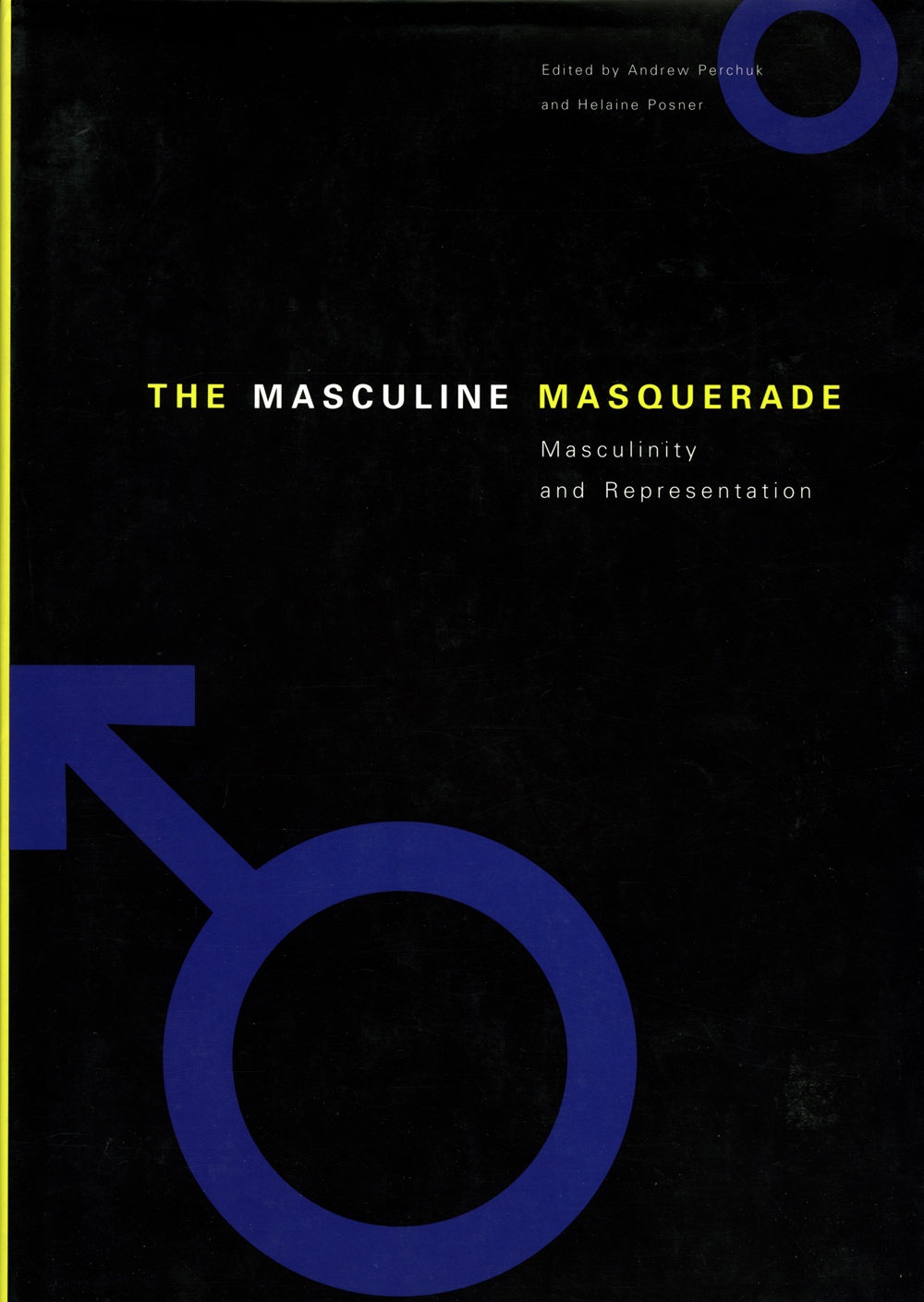 The Masculine Masquerade: Masculinity And Representation | MIT List ...