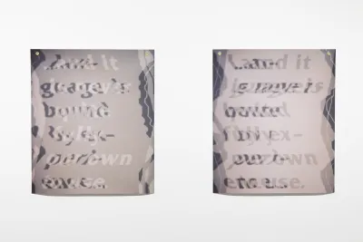 Installation view featuring two inkjet prints on vinyl hanging side by side with distorted overlapping text and wavy shapes on the edges.