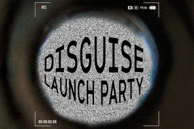Camera video recording screen of a fish eye light gray pixelated circle with large black text. Text reads &quot;DISGUISE LAUNCH PARTY&quot;