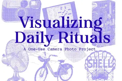A blue cover says "Visualizing Daily Rituals" with halftone images of a camera, crossword, fan, and bicycle.