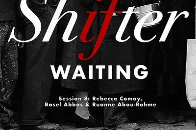 A black white and red logo reads &quot;Shifter 25: Session 8 Rebecca Comay, Basel Abbas &amp; Ruanne Abou-Rahme&quot;