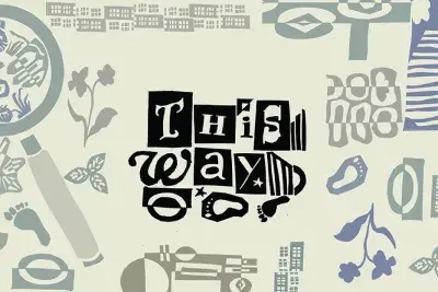A beige graphic with paper cut outs reads &quot;This Way.&quot;