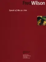 Book cover for Fred Wilson: Speak of Me as I Am featuring a marron background with a small, square image of a painting on the upper right side.