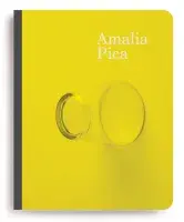 Book cover for Amalia Pica featuring a magnifying glass against a bright yellow background with black binding.
