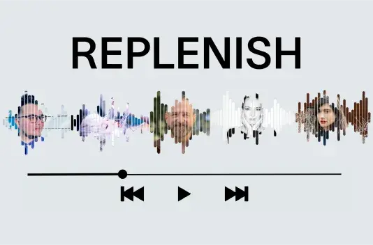 A series of five portraits in the shape of audio graphs are in the center of the image. There are three black button icons below: a rewind, play, and fast forward button. The text above the central image reads "REPLENISH".