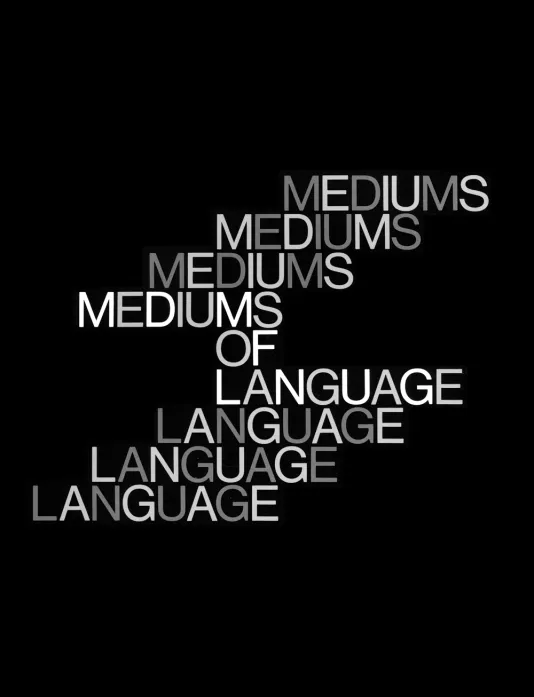 Black book cover for Mediums of Language: Vernon Fisher, Myrel Chernick, Paul Sharits featuring the word mediums written 5 times followed by the word language written 5times.