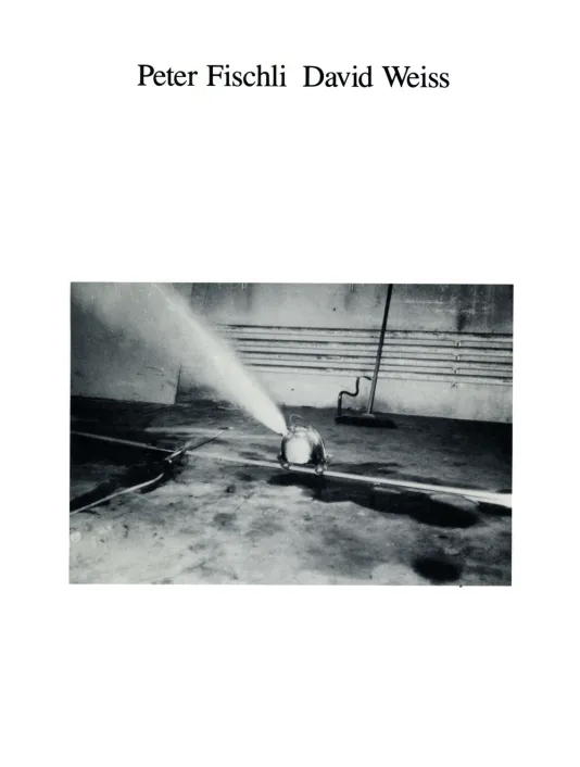 White book cover for Peter Fischli David Weiss featuring a black and white image in the center.