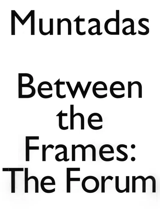 White book cover for Muntadas: Between the Frames: The Forum with the title in large, bold lettering.