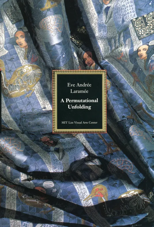 Book cover for Eve Andrée Laramée: A Permutational Unfolding featuring an Image of folded curtains woven in blue, brown, gray, silver, white, red and black fibers.