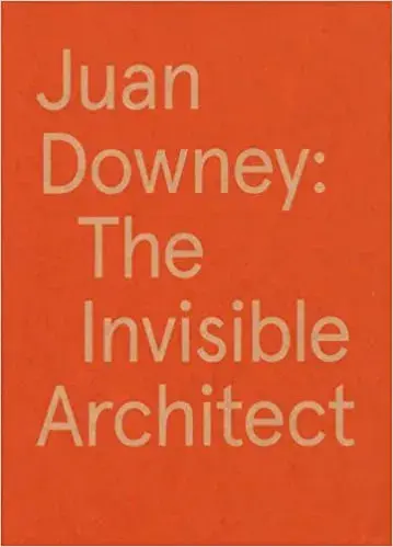 Book cover for Juan Downey: The Invisible Architect with the exhibition title over an orange background.